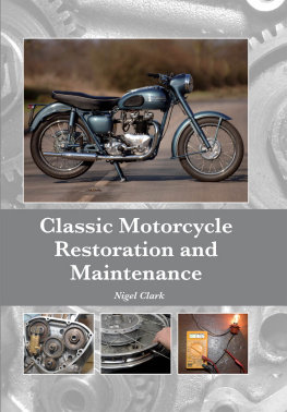 Clark Classic Motorcycle Restoration and Maintenance