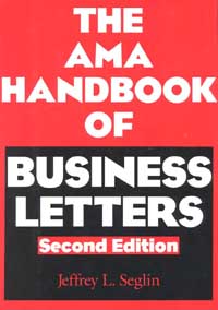 title The AMA Handbook of Business Letters author Seglin Jeffrey - photo 1