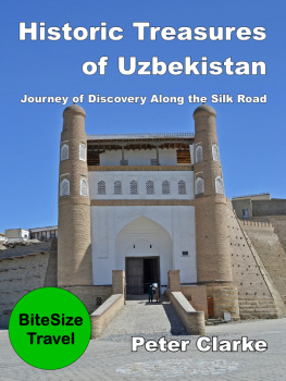 Clarke Historic Treasures of Uzbekistan