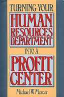 title Turning Your Human Resources Department Into a Profit Center - photo 1