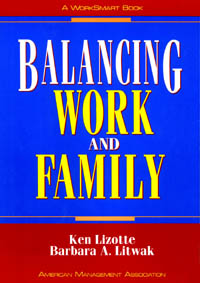 title Balancing Work and Family WorkSmart Series author Lizotte - photo 1