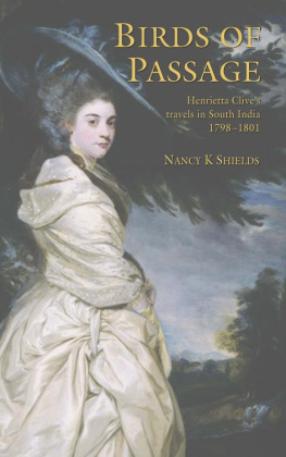 Clive Henrietta Birds of passage: Henrietta Clives travels in South India 1798-1801