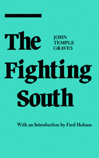 title The Fighting South author Graves John Temple publisher - photo 1