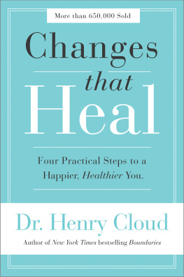 Cloud - Changes that heal: four practical steps to a happier, healthier you