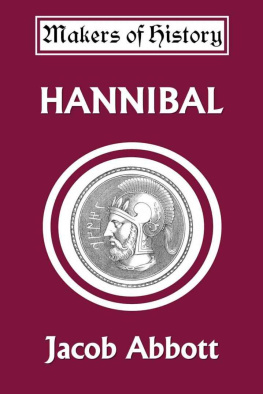 Jacob Abbott - Hannibal (Makers of History)
