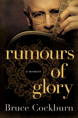 Cockburn Bruce - Rumours of glory: a memoir