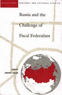 title Russia and the Challenge of Fiscal Federalism World Bank Regional - photo 1