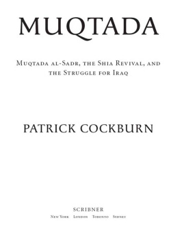 Cockburn Patrick - Muqtada al-Sadr and the battle for the future of Iraq