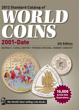 Cuhaj George S. - 2012 standard catalog of world coins: 2001 to date