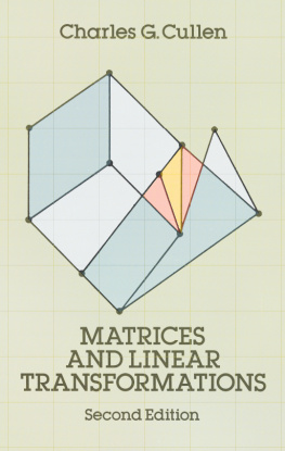 Cullen - Matrices and Linear Transformations