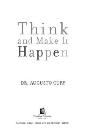 2008 by Augusto Cury All rights reserved No portion of this book may be - photo 1