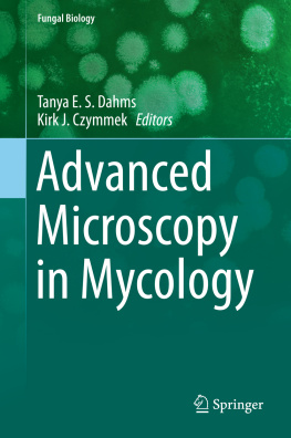 Czymmek Kirk J. - Advanced Microscopy in Mycology