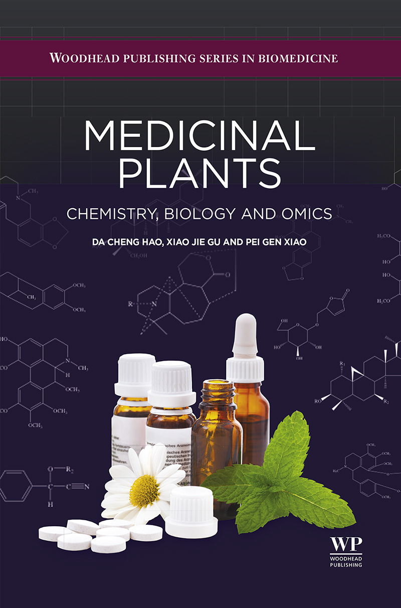 Medicinal Plants Chemistry Biology and Omics First Edition Da Cheng Hao - photo 1