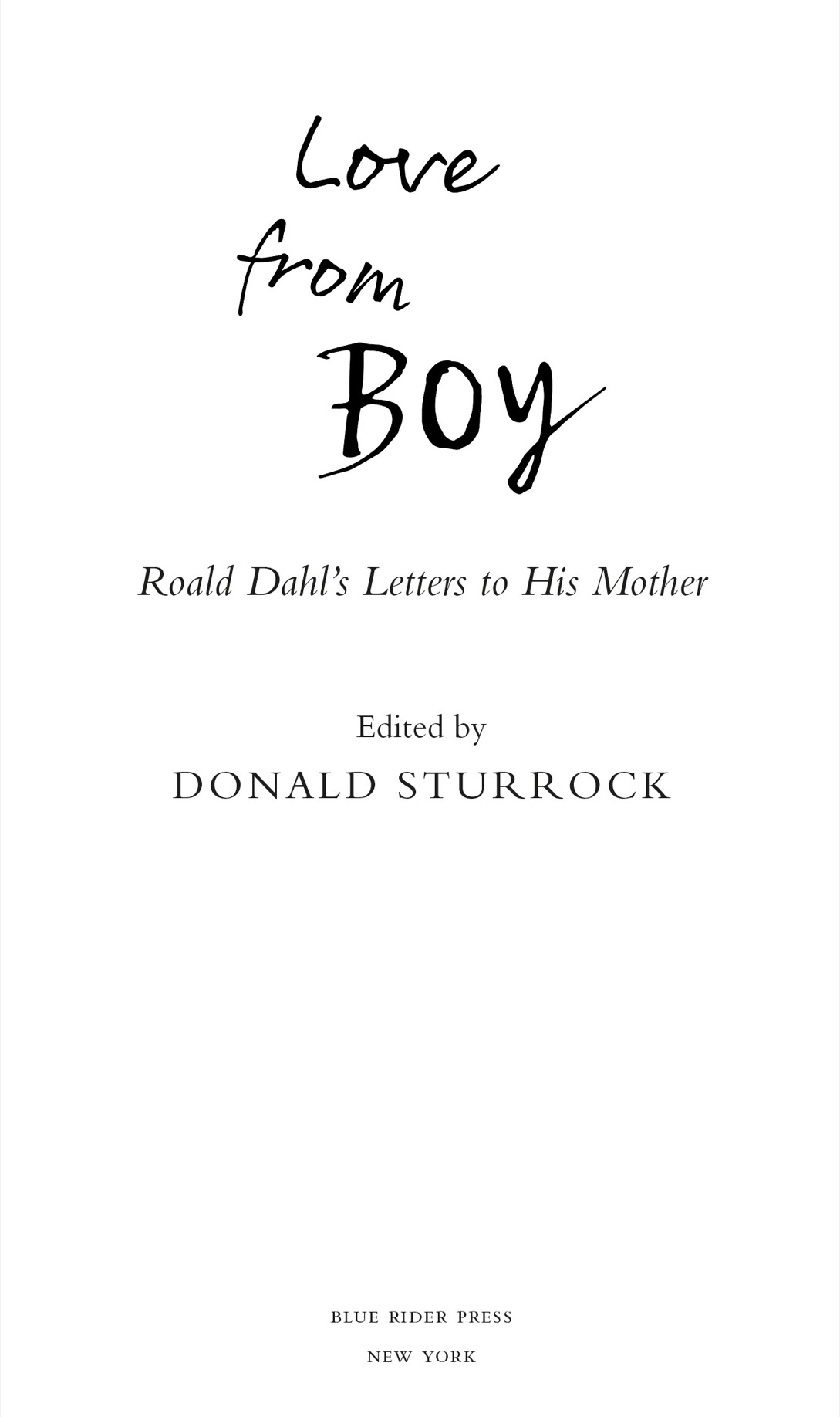 Love from boy Roald Dahls letters to his mother - image 2