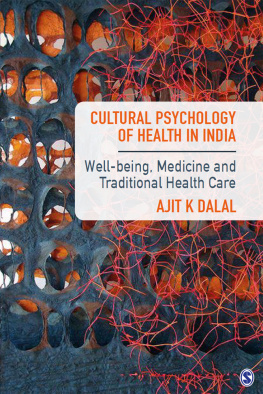 Dalal Cultural Psychology of Health in India: Well-being, Medicine and Traditional Health Care