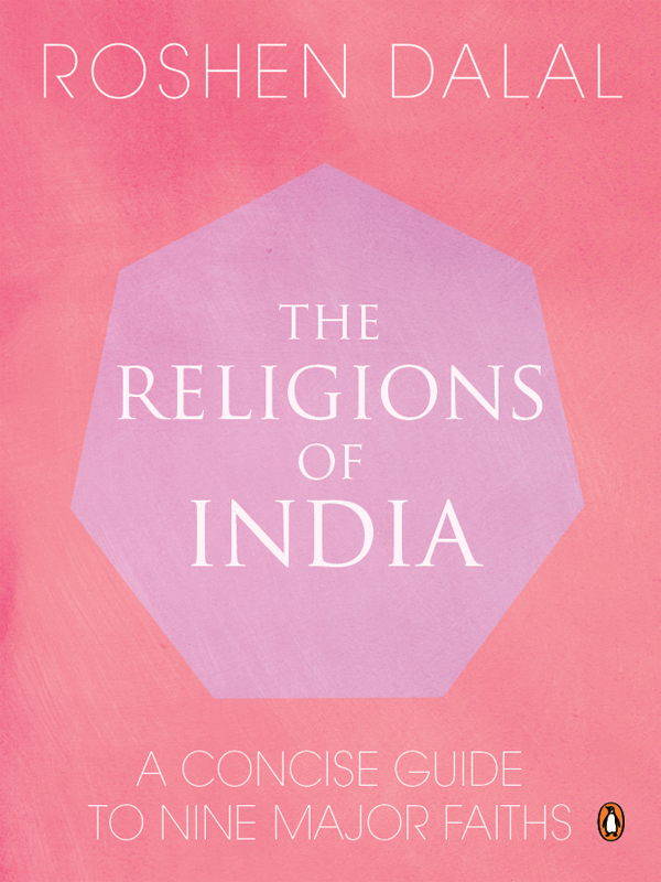 The religions of India a concise guide to nine major faiths - image 3