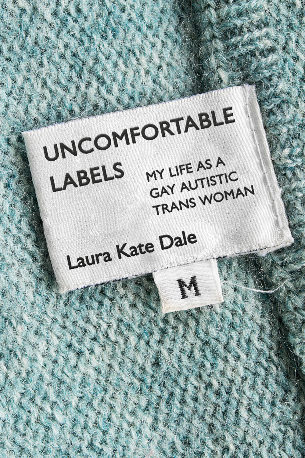 Uncomfortable Labels My Life as a Gay Autistic Trans Woman Laura Kate Dale - photo 1