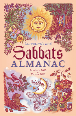 Dallas Jennifer Cobb - Llewellyns 2016 Sabbats Almanac: Samhain 2015 to Mabon 2016