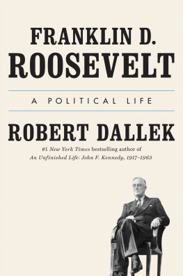 Dallek Robert - Franklin D. Roosevelt: a political life