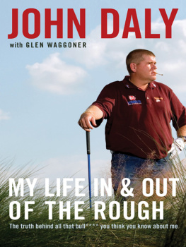 Daly - My Life in and out of the Rough