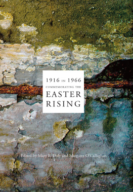 Daly Mary E. - 1916 in 1966 commemorating the Easter Rising