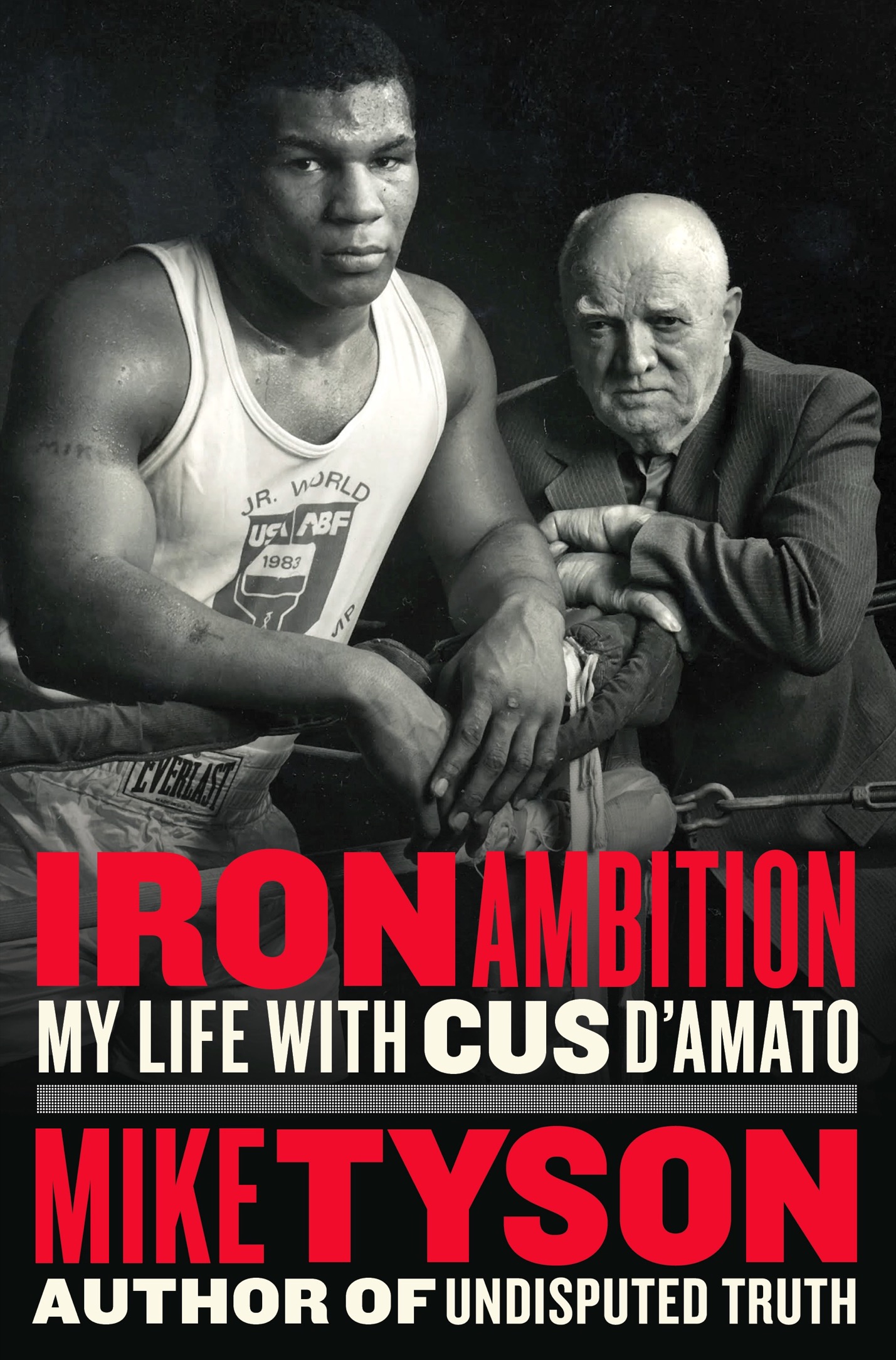 ALSO BY MIKE TYSON WITH LARRY RATSO SLOMAN Undisputed Truth An imprint - photo 1