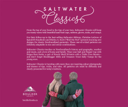 Christine LeGrow - Saltwater Classics from the Island of Newfoundland: More than 25 favourite caps, vamps, and mittens to knit