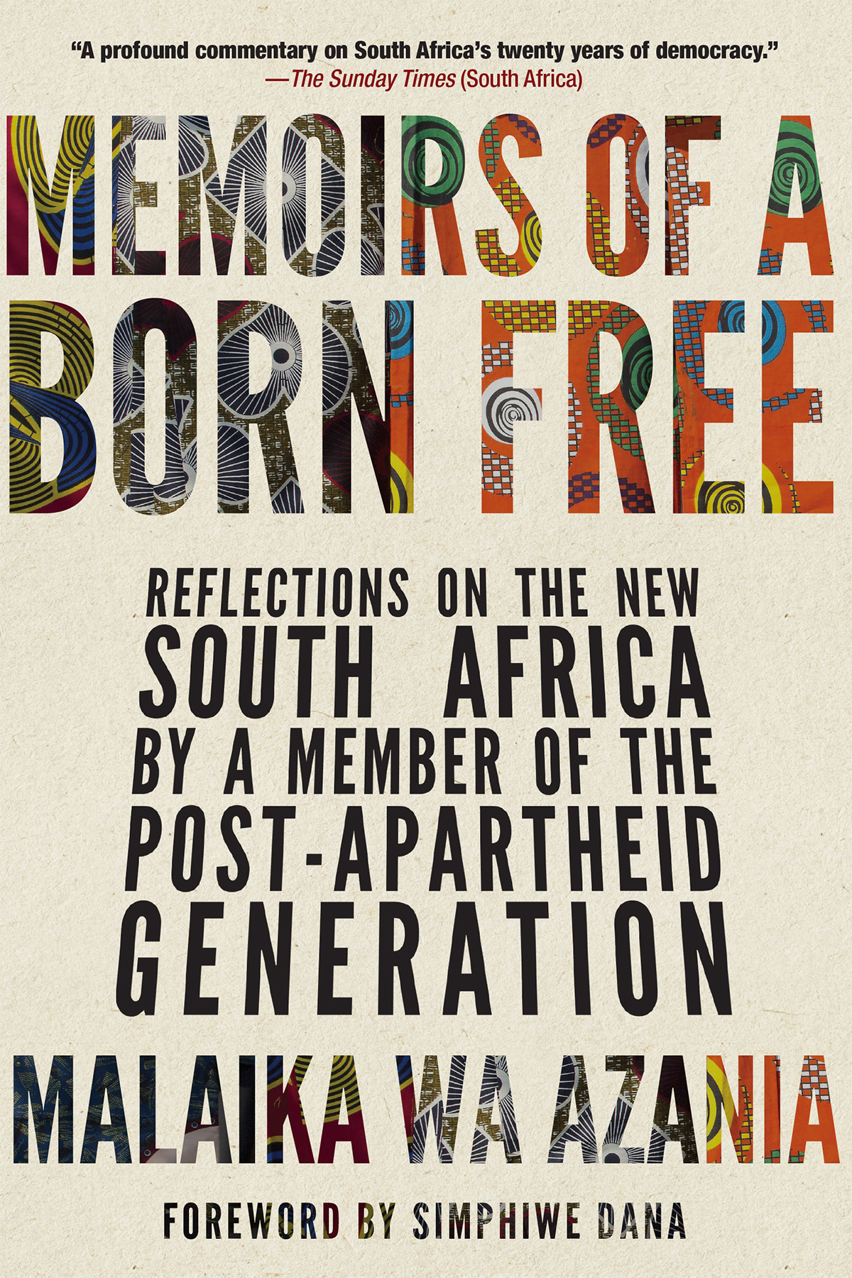 Memoirs of a Born Free Reflections on the New South Africa by a Member of the - photo 1