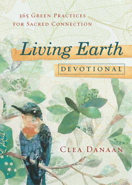 Danaan Living earth devotional: 365 green practices for sacred connection