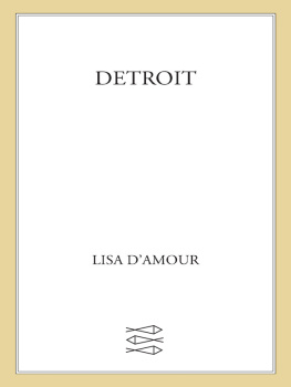 DAmour Detroit: a play