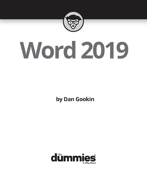 Word 2019 For Dummies Published by John Wiley Sons Inc 111 River Street - photo 2