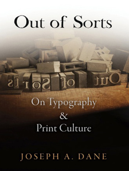 Dane Joseph A. - Material Texts: Out of Sorts: On Typography and Print Culture