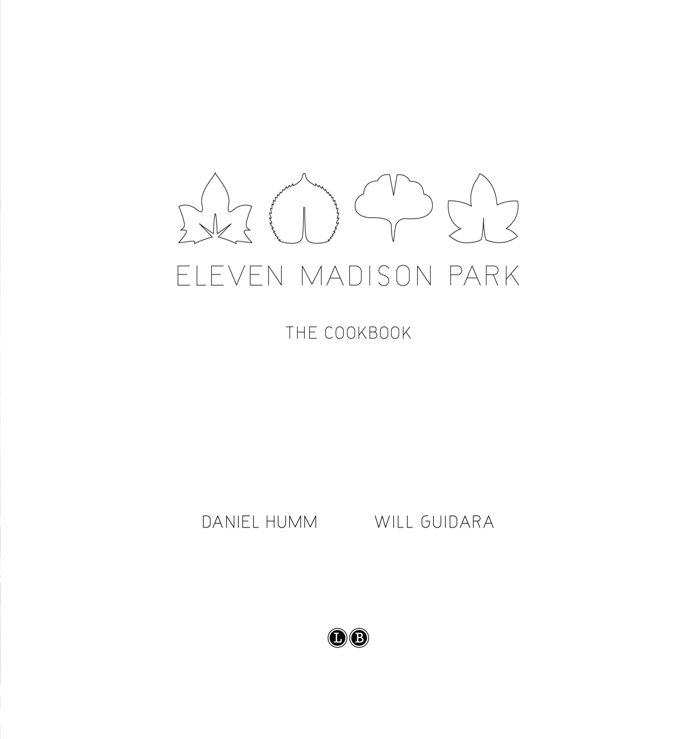 Eleven Madison Park The Cookbook - photo 3