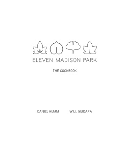 Daniel Humm - Eleven Madison Park, The Cookbook