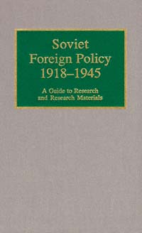 title Soviet Foreign Policy 1918-1945 A Guide to Research and Research - photo 1