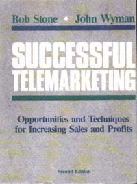 title Successful Telemarketing 2Nd Ed author Stone Bob Wyman - photo 1