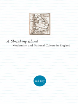 Esty - A shrinking island: modernism and national culture in England