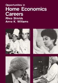 title Opportunities in Home Economics Careers VGM Career Books author - photo 1