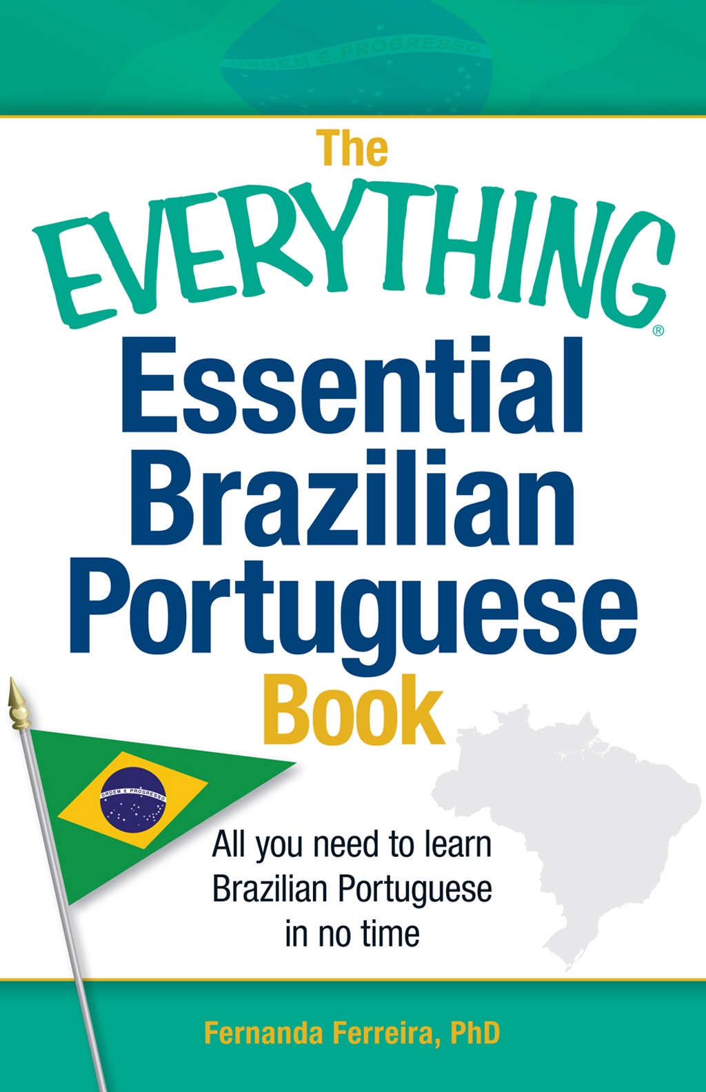 THE ESSENTIAL BRAZILIAN PORTUGUESE BOOK All you need to learn - photo 1