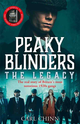 Carl Chinn - Peaky Blinders: The Legacy