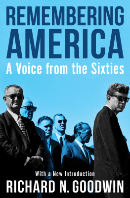 Goodwin Richard N. - Remembering America: a Voice from the Sixties