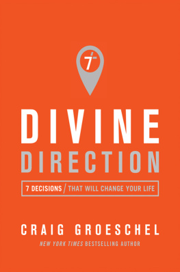 Groeschel Divine direction - 7 decisions that will change your life