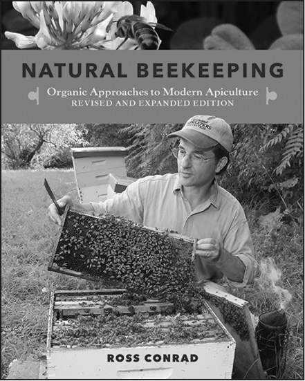 NATURAL BEEKEEPING Revised and Expanded Edition Organic Approaches to Modern - photo 8