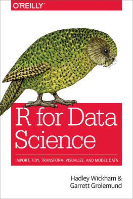 Grolemund Garrett - R for data science: import, tidy, transform, visualize, and model data