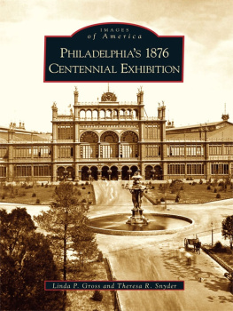 Gross Linda P. - Philadelphias 1876 Centennial Exhibition