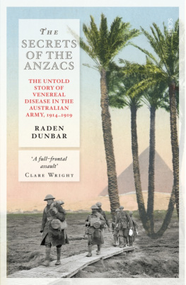 Großbritannien. Australian and New Zealand Army Corps. - The secrets of the ANZACS: the untold story of venereal disease in the Australian Army, 1914-1919