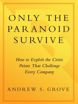 Grove - Only the paranoid survive: how to exploit the crisis points that challenge every company