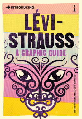 Groves Judy Introducing Levi-Strauss: a Graphic Guide