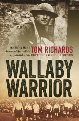 Growden - Wallaby warrior: the World War I war diaries of Australias only British Lion