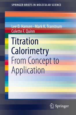 Hansen Lee D. - Titration Calorimetry: From Concept to Application